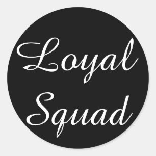 Rond Sticker Loyal Squad