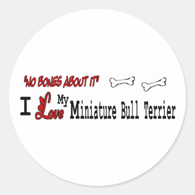 Rond Sticker Miniature Bull Terrier (I Love) (Devant)