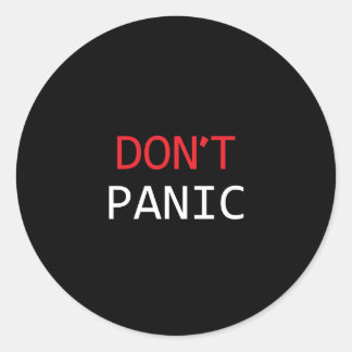 Rond Sticker - NE PANIQUE PAS