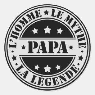 Rond Sticker Père - Papa, l'Homme, le Mythe, la Légende