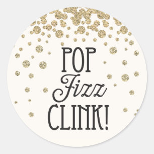 Rond Sticker Pop Fizz Clink - Soirée du Nouvel An