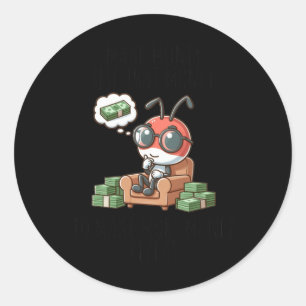 Rond Sticker pour fourmi fabricant d'argent