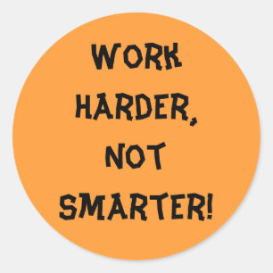 Rond Sticker pour le travail non plus intelligent
