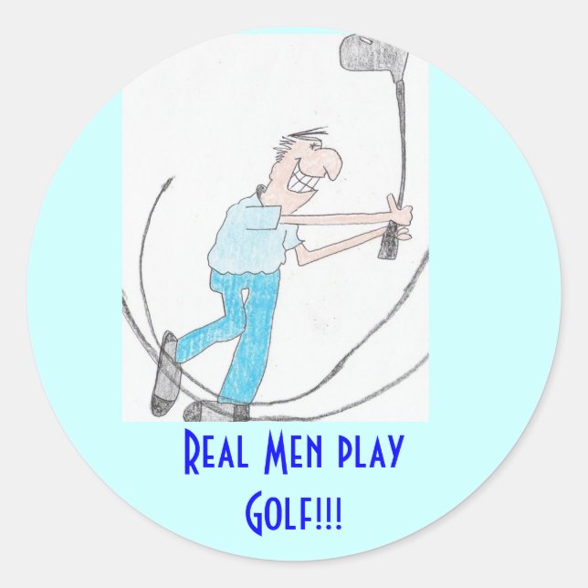 Rond Sticker Real Men jouer au golf! ! ! (Devant)