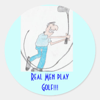 Rond Sticker Real Men jouer au golf! ! !