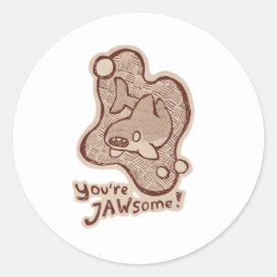 Rond Sticker you’re jawsome Shark