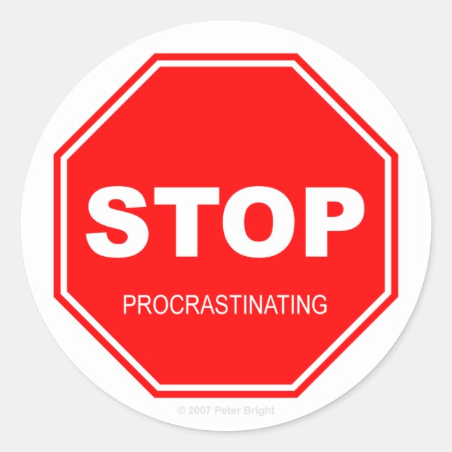 Rond Stop Procrastining - Sticker (Devant)