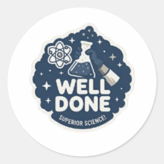 Rond Superior Science Well Done Teacher Reward Sticker