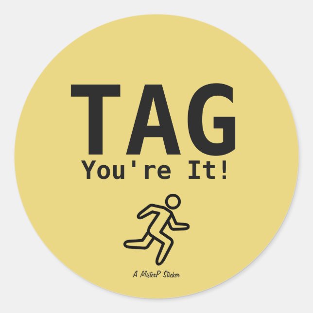 Rond TAG (You're It) - Un Sticker MisterP (Devant)