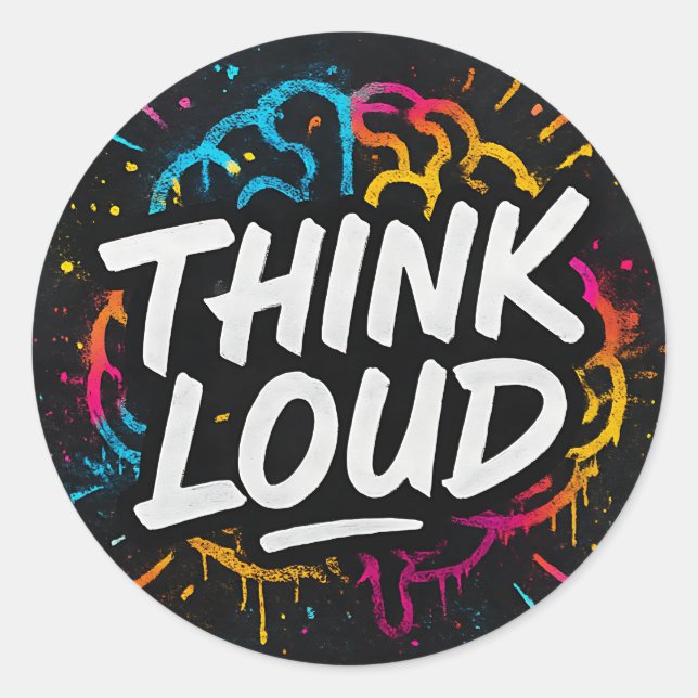 Rond Think Loud – Graffiti Brainpower Sticker (Devant)