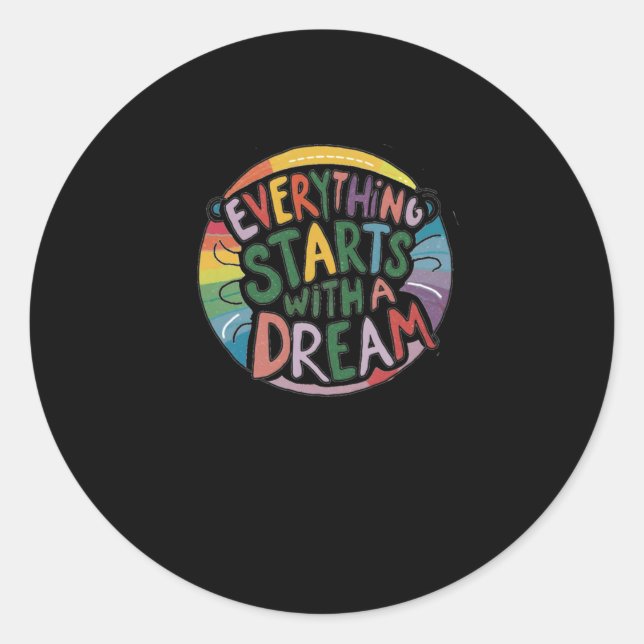 Rond Tout Commence Avec Un Sticker De Rêve (Devant)