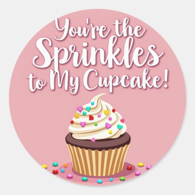 Rond Tu es l'arroseur de My Cupcake ! ' Sticker d'amour (Devant)