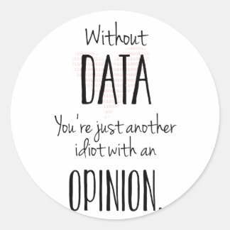 Rond Un Autre Idiot Avec Une Opinion - Sticker