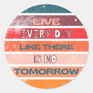 Rond Vivez chaque jour Sticker