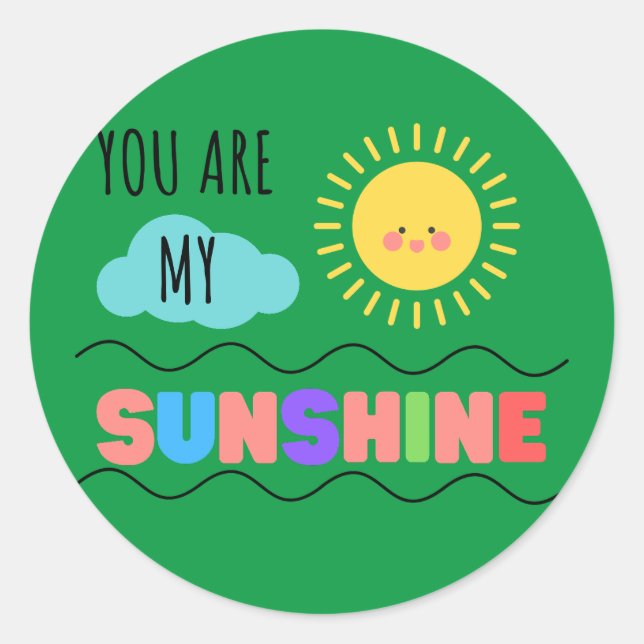 Rond Vous Êtes Mon Sticker Sunshine (Devant)