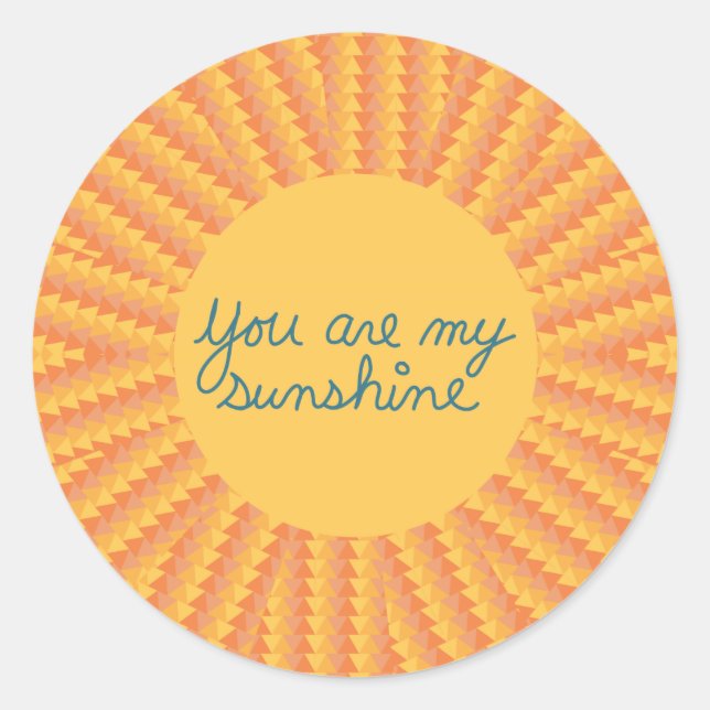 Rond Vous êtes My Sunshine - Sticker (Devant)