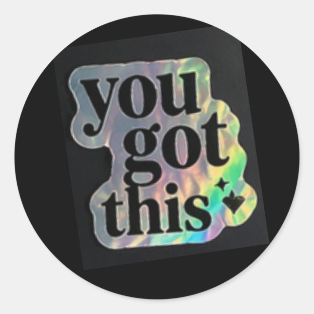 Rond You got this sticker (Devant)