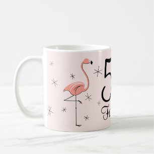 Rose "50 de Flamant rose et fabuleux !" tasse