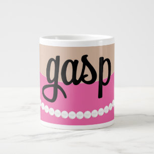Rose *Gasp and Clutch Pearls Jumbo Mug