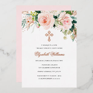 Rose Gold Rose Floral Girl Baptism Foil Invitation
