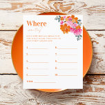 Rose Orange Où Étaient-Ils Fête des mariées Jeu<br><div class="desc">Amusez-vous avec votre douche/bachelorette nuptiale avec ce jeu cool,  avec jolie aquarelle rose et orange floral et texte modifiable. Customisez-le si nécessaire en cliquant sur "modifier à l'aide de l'outil de conception".</div>