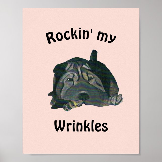 Rose "Rockin' My Wrinkings Black Sharpei Poster (Devant)