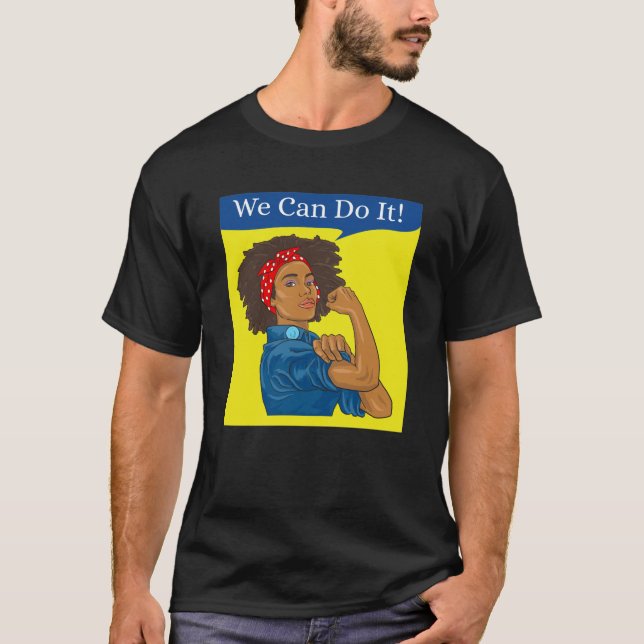 Rosie the Riveter T-shirt We Can Do It African Ame (Devant)