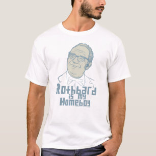Rothbard est mon T-shirt de Homeboy