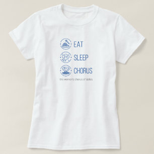 Royal Blue Eat. Dormir. Chorus. T-shirt