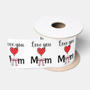 Ruban En Satin Doux et élégant “Je t'aime Maman”