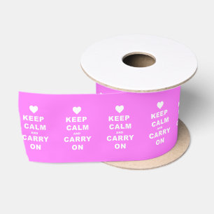 Ruban En Satin GARDEZ CALME ET PORTEZ-VOUS SUR Rose
