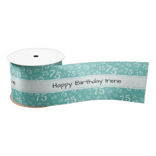 Ruban En Satin Joyeux Anniversaire 75 Motif de chiffres Turquoise