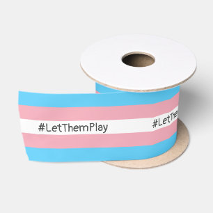 Ruban En Satin #Let'ThemPlay Drapeau Transgenre Athlètes