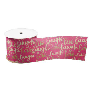 Ruban En Satin Live Laugh Love Faux Gold Letting Rose