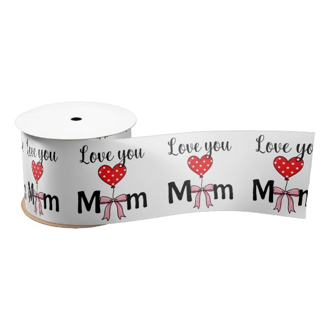 Ruban En Satin Sweet and stylish “Love You Mom” (Bobine)