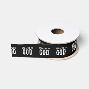 RUBAN GROS-GRAIN DÉDIÉ À DIEU COOL PERSONNALISABLE TEXTE BLANC
