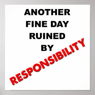 Ruined By Responsabilité Affiche Drôle