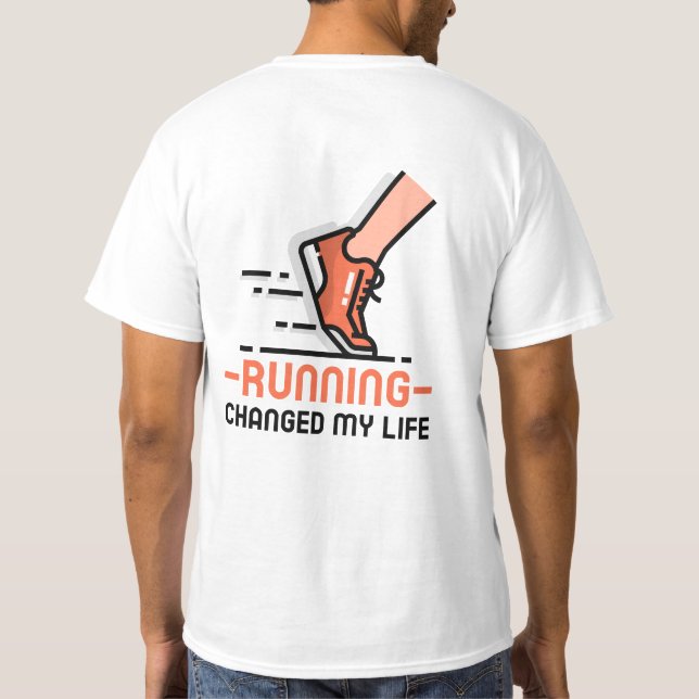 Running Changed My Life T-Shirt (Dos)