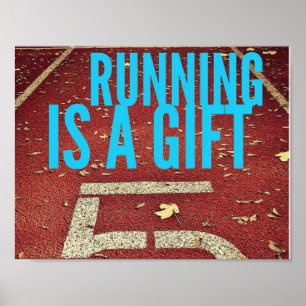 Running Is A Gift - Poster Motivationnel