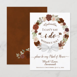 Rust Orange Floral Wreath Be My Maid of Honor Card