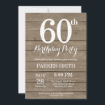 Rustic 60th Birthday Invitation<br><div class="desc">Rustic 60th Birthday Invitation. Arrière - plan rustique en bois. Anniversaire vintage du Retro. Anniversaire adulte. Hommes ou Femmes Anniversaire Invitation. 13ème 15ème 16ème 18ème 20ème 21ème 30ème 40ème 50ème 60ème 70ème 80ème 90ème 100ème, Tout âge. Pour plus de personnalisation, cliquez sur le bouton "Customiser" et utilisez notre outil de...</div>