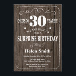 Rustic Surprise 30th Birthday Invitation<br><div class="desc">Rustic Surprise 30th Birthday Invitation. Typographie blanche. Arrière - plan rustique en bois. Anniversaire adulte. Hommes ou Femmes Anniversaire. Enfants Garçon ou fille Ado Anniversaire adolescent Invitation . 13ème 15ème 16ème 18ème 20ème 21ème 30ème 40ème 50ème 60ème 70ème 80ème 90ème 100ème. N'Importe Quel Âge. Pour plus de personnalisation, cliquez sur...</div>