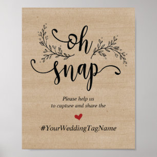 Rustic Vines Wedding Hashtag Oh Snap Sign Poster