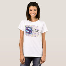 S est pour Soeur T-Shirt