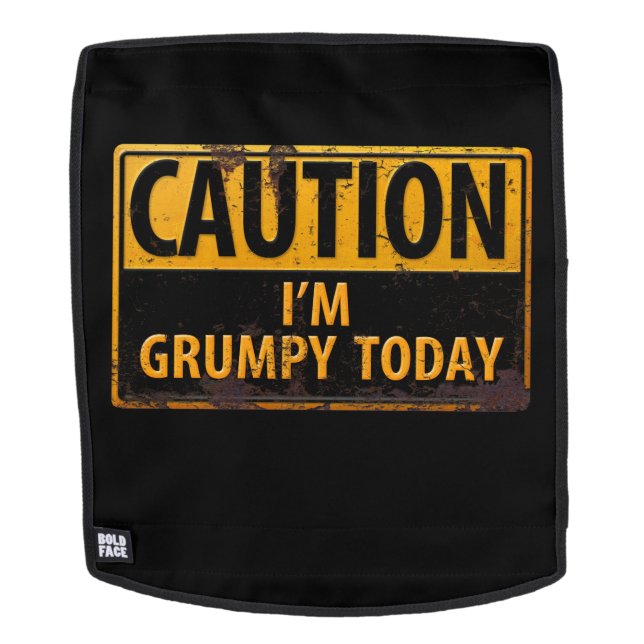 Sac À Dos ATTENTION Je suis grincheux aujourd'hui - Panneau  (Devant amovible)