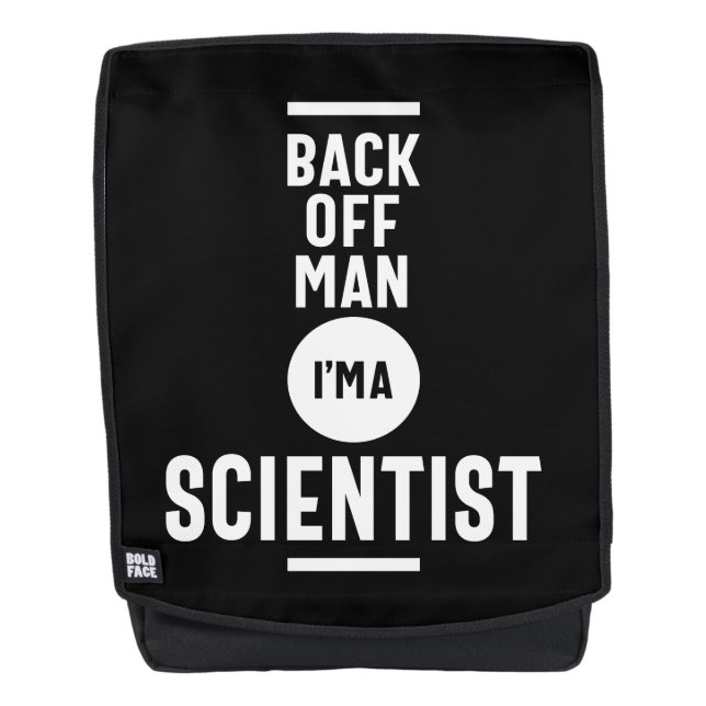 Sac À Dos Back Off Man Je suis un scientifique (Devant)