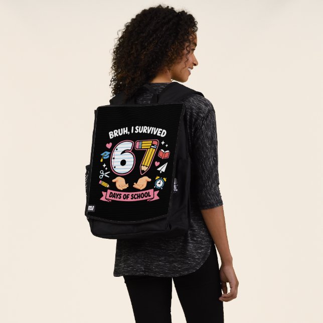 Sac À Dos Bruh j'ai survécu 67 jours d'école (Porté)