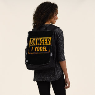 Sac À Dos Drôle, "DANGER, I Yodel" Signal métallique réalist