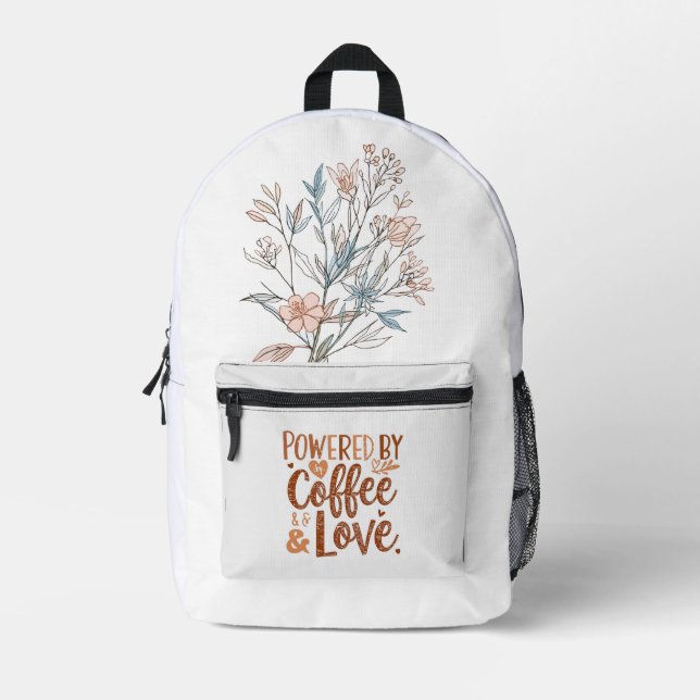 Sac À Dos Imprimé Alimenté par le café et l'amour – Conception de la (Recto)