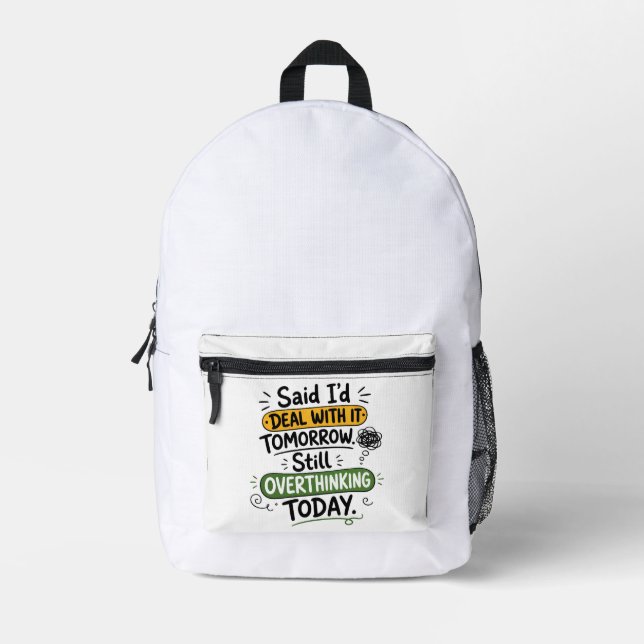 Sac À Dos Imprimé J'ai dit que j'y ferai face demain  (Recto)
